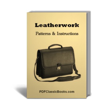 ... Leatherworking &amp; Leathercraft - Crafts &amp; Hobbies - PDF Classic Books