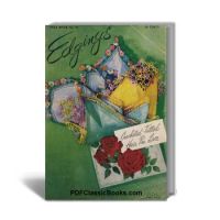 Edgings: Crocheted, Tatted, Hairpin Lace, Star Book No.81