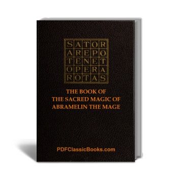 The Book of the Sacred Magic of Abramelin the Mage (1932 Version)